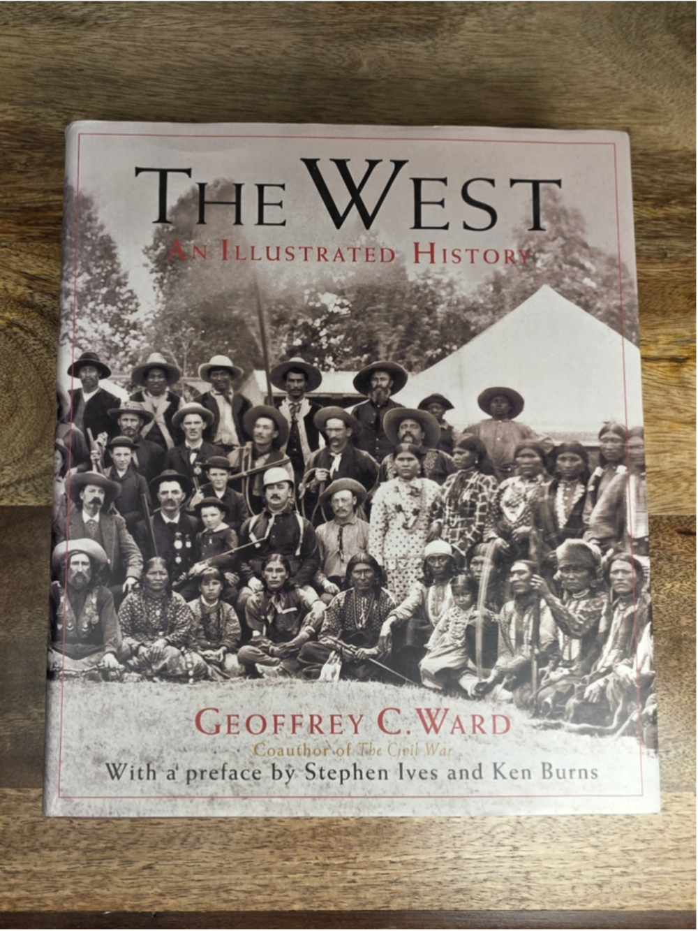 The West An Illustrated History Geoffrey C Ward HC DJ Ken Burns PBS Hardcover - Picture 1 of 9
